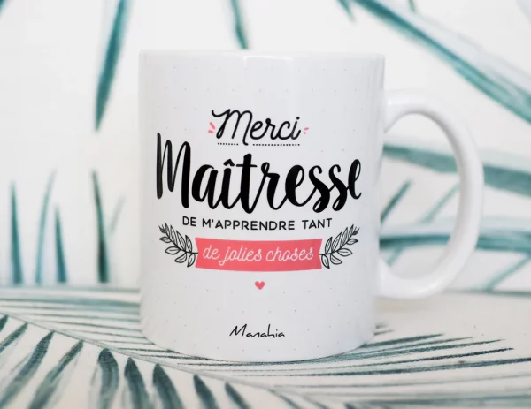 Tasse/Mug - Merci maîtresse de m'apprendre tant de jolies choses – Image 2